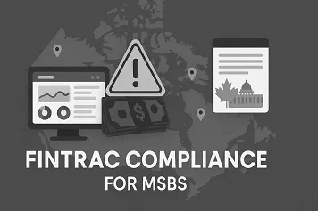 FINTRAC Fines and Penalties for MSBs: What You Need to Know